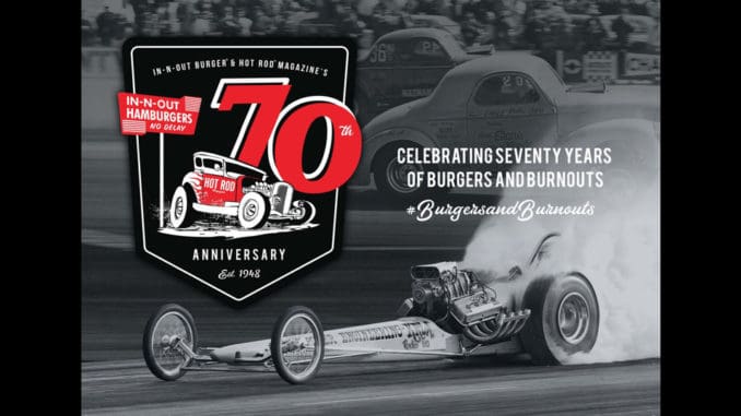 In-N-Out Burger and Hot Rod Magazine 70th Anniversary Celebration