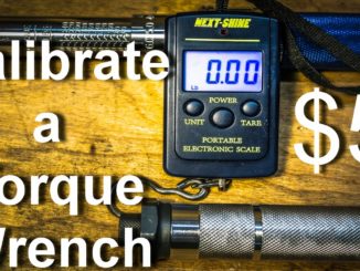 How To Calibrate a Torque Wrench with a $5 Luggage Scale