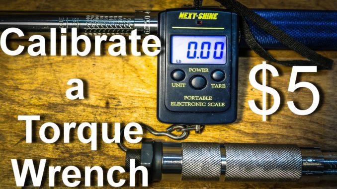 How To Calibrate a Torque Wrench with a $5 Luggage Scale