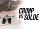 How To Know When To Crimp vs Solder