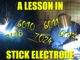 How To Choose the Right Stick Electrode