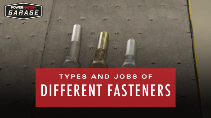 Types And Jobs Of Different Fasteners