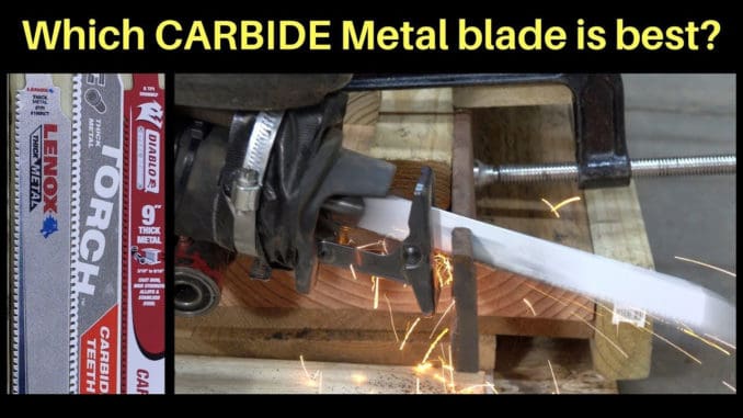 Which Carbide Thick Metal Sawzall Blade is Best