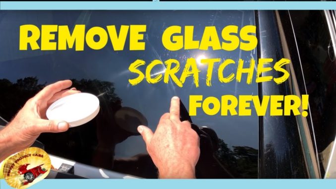 How To Remove Glass Scratches and Windshield Wiper Marks