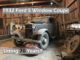 Estate Auction Adventure ~ 1932 Ford Coupe Barn Find