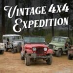 Vintage 4x4 Expedition 2020 ~ Classic 4wd Trucks and 100s of Trail Miles