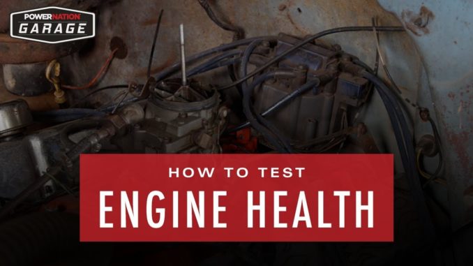 How To Test An Engine's Health