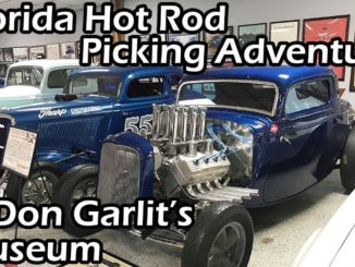 Florida Hot Rod Picking and Don Garlits Museum of Drag Racing