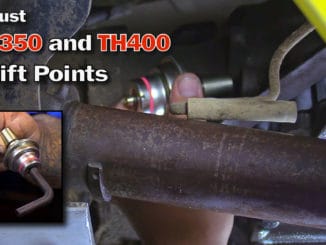 How To Adjust TH350 and TH400 Shift Points with a Vacuum Modulator
