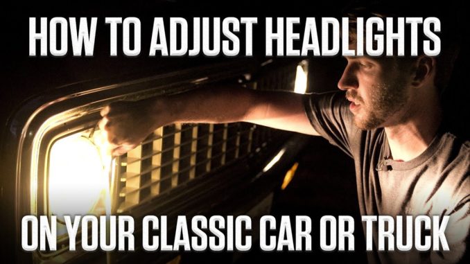 How To Adjust Sealed-Beam Headlights on a Classic Car or Truck