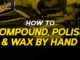 Compound, Polish, and Wax