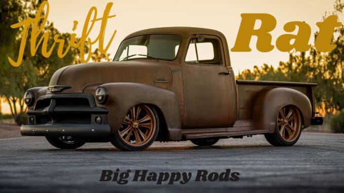 Thrift Rat 1954 Chevy 3100 by Big Happy Rods