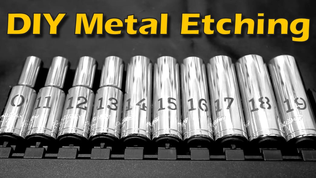 How To Metal Etch and Mark Your Tools