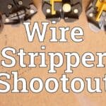 Wire Stripper Shootout