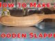 Homemade DIY Wooden Slapper for Metalwork