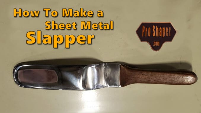 DIY Homemade Sheet Metal Slapper