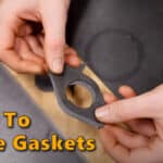 How To Make DIY Gaskets