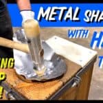 Metal Shaped with a Shrinking Stump, Hammers, and Dollies