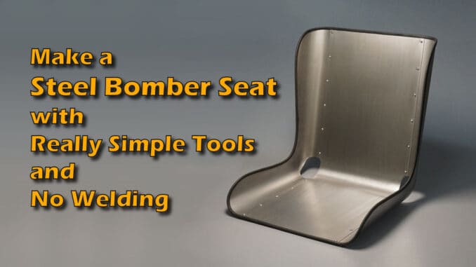DIY Steel Bomber Seat