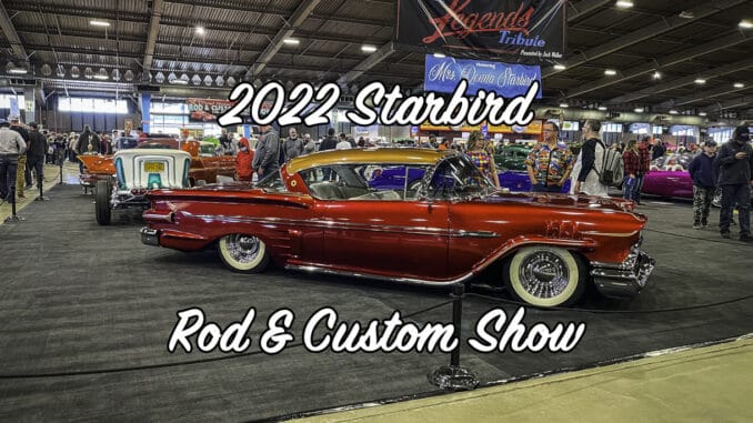 2022 Starbird Rod & Custom Show