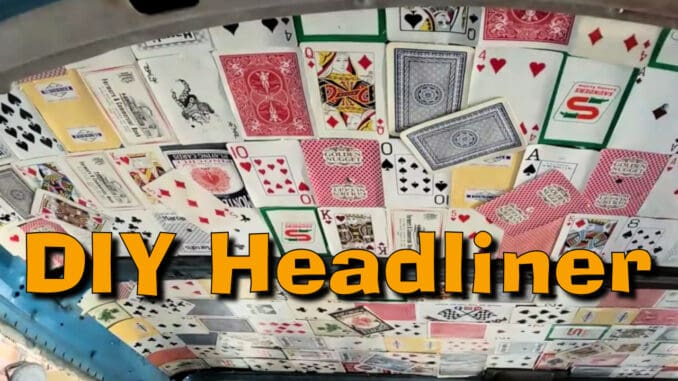 Car headliner covered with playing cards