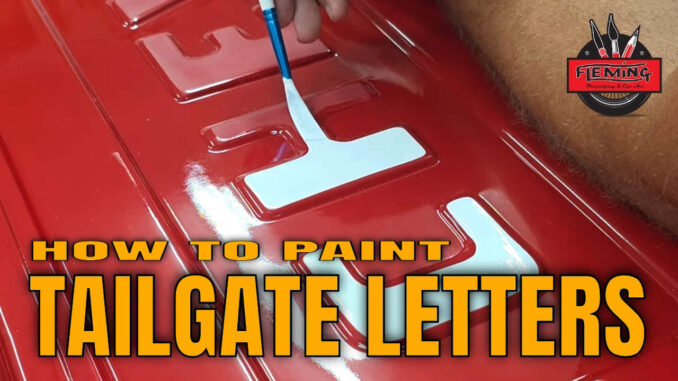 How To Paint Tailgate Letters